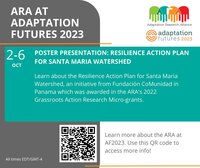 Poster presentation: Resilience Action Plan for Santa Maria Watershed 