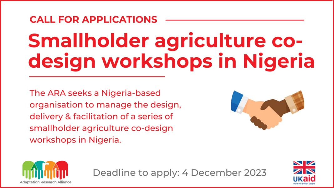 ARA Vacancy: Management and facilitation of co-design workshops focused on accelerating, strengthening, and scaling smallholder agriculture adaptation - Nigeria